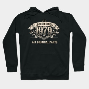 Retro Vintage Birthday Legend Since 1979 All Original Parts Hoodie